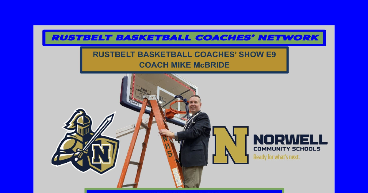 The Norwell HS Motion Offensive System, Coach Mike McBride, Norwell HS (IN)