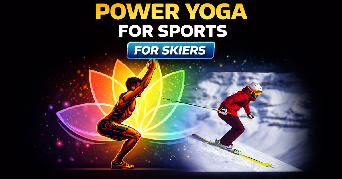 Power Yoga for Sports FULL Skiers Training Kit