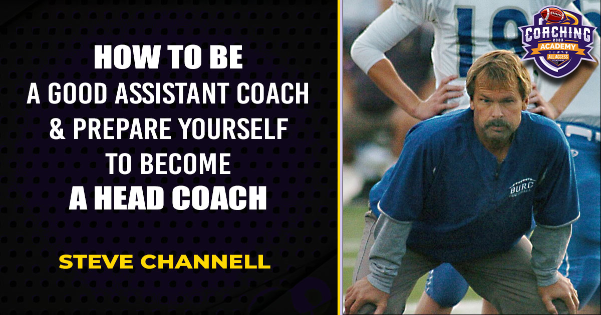 How to Be a Good Asst. Coach & Prepare Yourself to Become a Head Coach