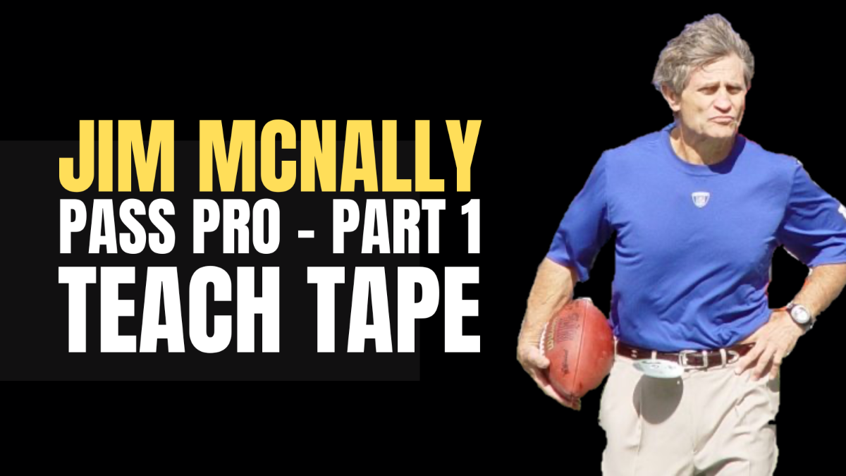 Jim McNally - Pass Pro Part 1 Teach Tape