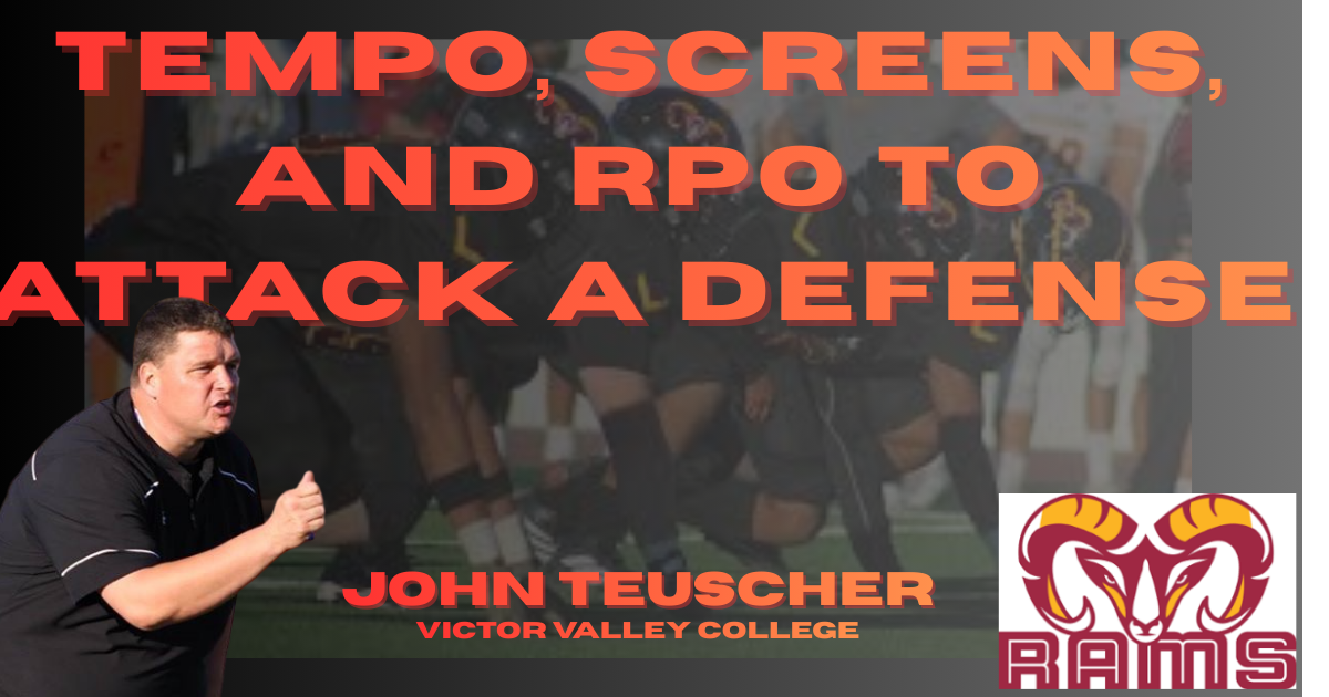 Tempo, Screens and RPO`s to Attack a Defense