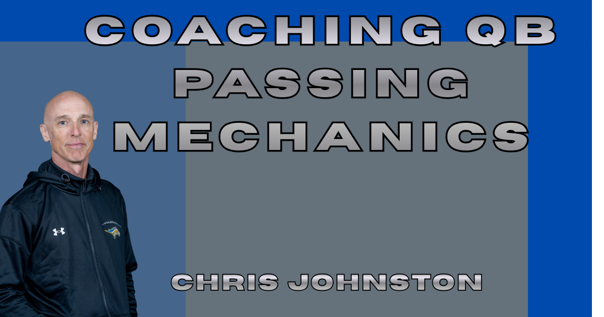 Coaching Quarterback Passing Mechanics