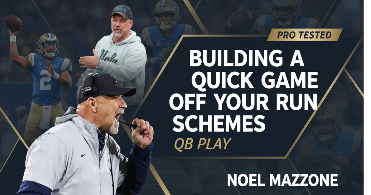 Building a Quick Game off your Run Schemes