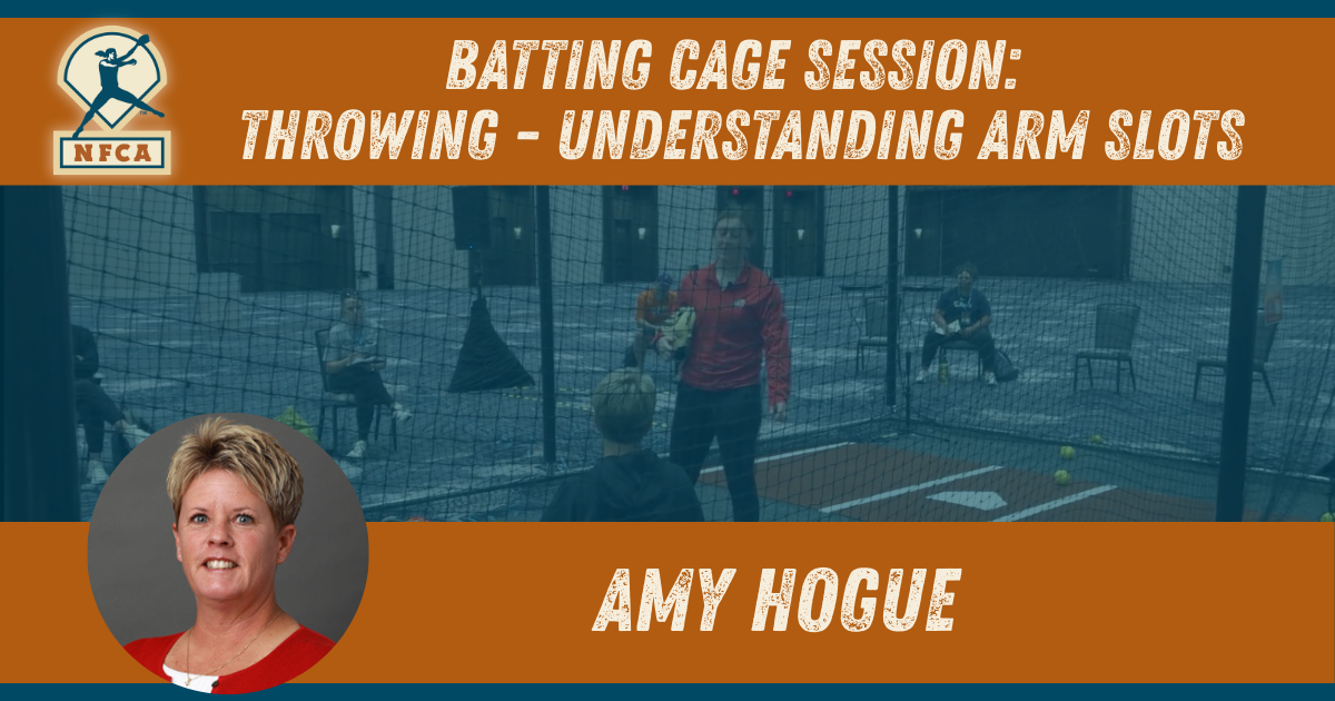 Batting Cage Session: Throwing - Understanding Arm Slots - Amy Hogue (Utah)