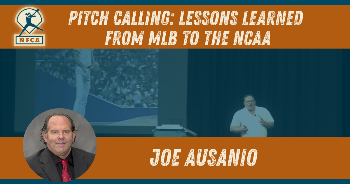Pitch Calling: Lessons learned from MLB to the NCAA- Joe Ausanio (Marist)