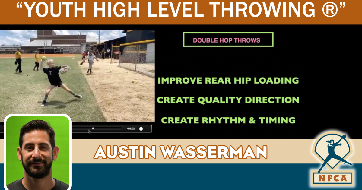 Austin Wasserman YOUTH High Level Throwing ®