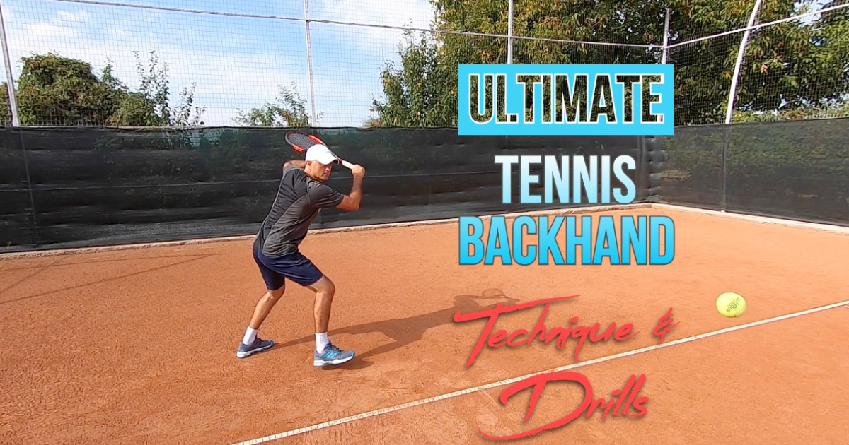 Ultimate Tennis Backhand / Lessons, Drills, Tips and Quick Fixes
