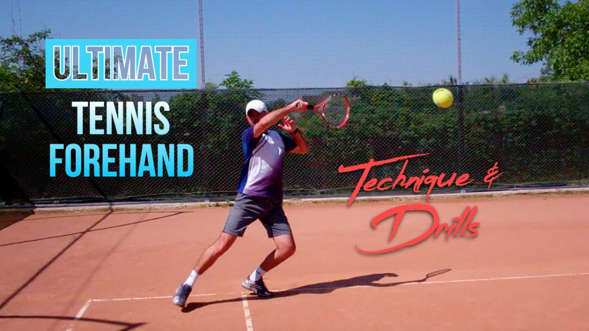 Ultimate Tennis Forehand / Lessons, Drills, Tips and Quick Fixes