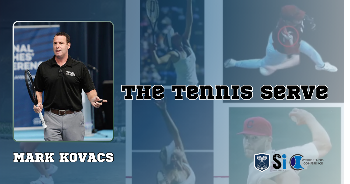 Mark Kovacs- The Tennis Serve