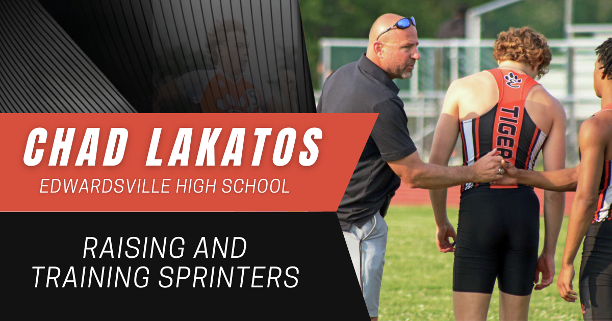 Chad Lakatos - Raising and Training Sprinters