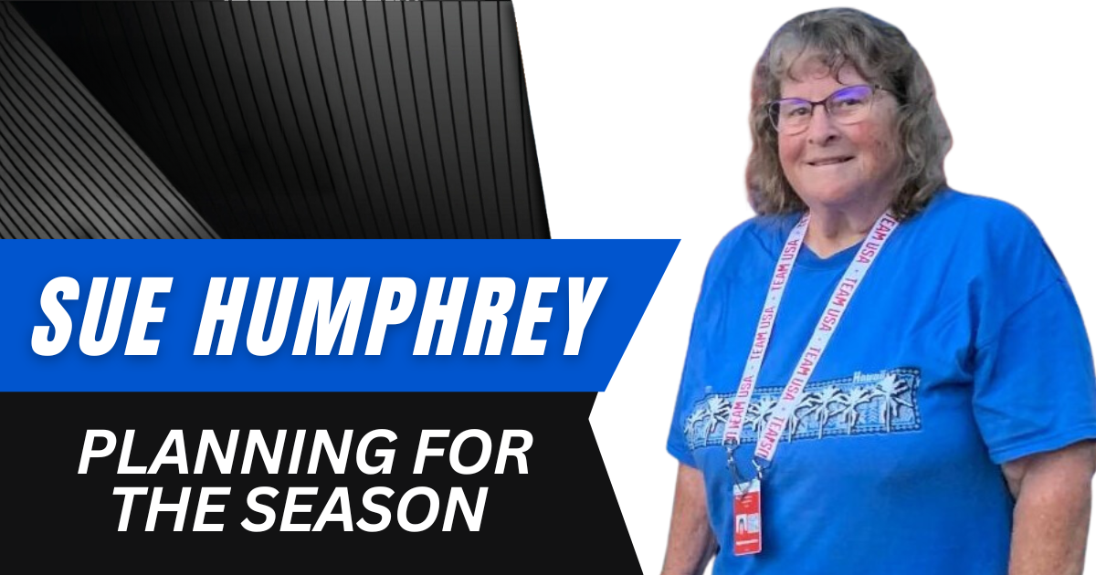 Sue Humphrey - Planning For The Season