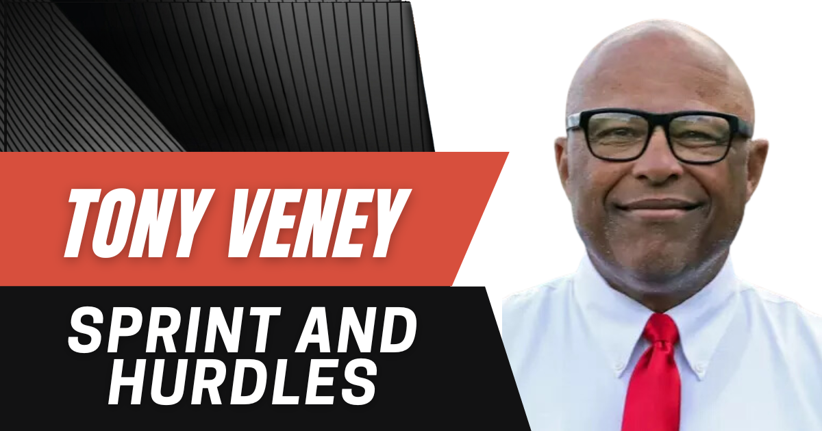 Tony Veney - Sprint And Hurdles