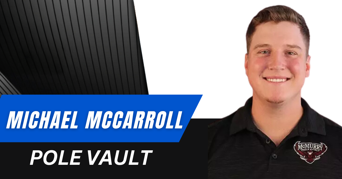 Michael McCarroll- Pole Vault