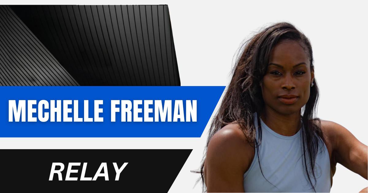 Mechelle Freeman - Relay