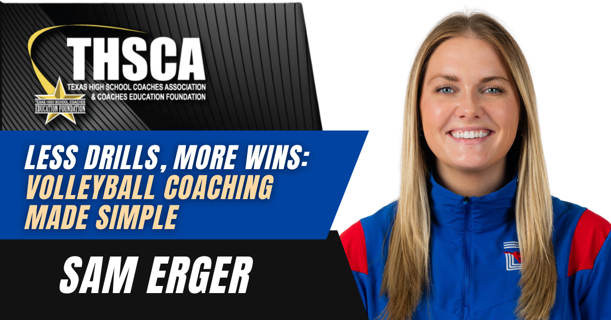 Less Drills, More Wins: Volleyball Coaching Made Simple - Sam Erger, SMU