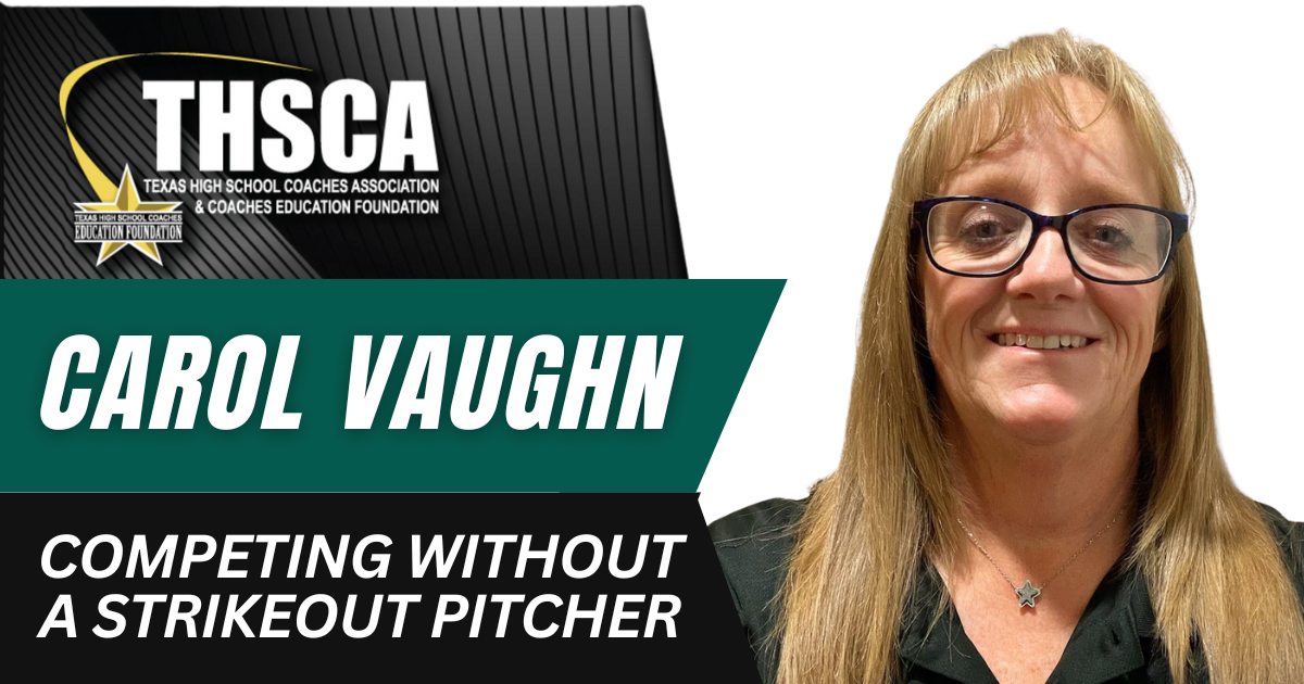  Competing without a Strikeout Pitcher -Carol Vaughn 