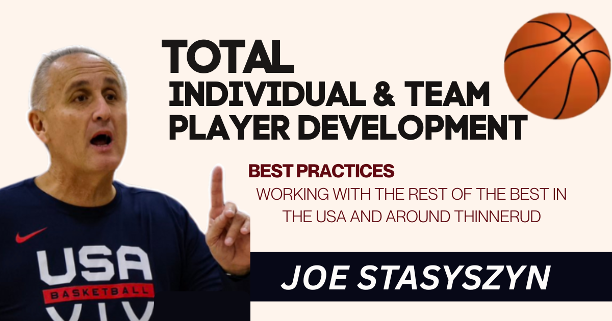 Joe Stasyszyn- Total Individual & Team Player Development