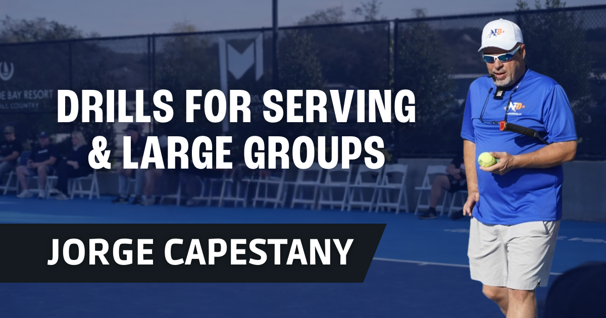 Jorge Capestany - Drills for Serving & Large Groups