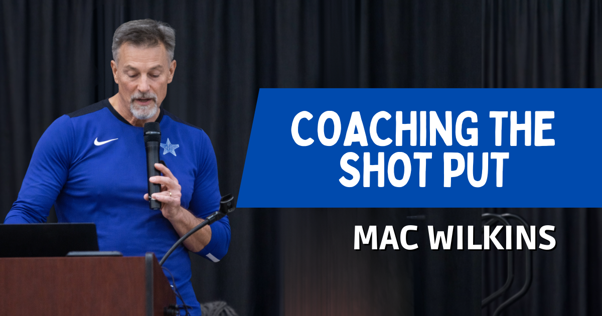 Mac Wilkins - Coaching The Shot Put