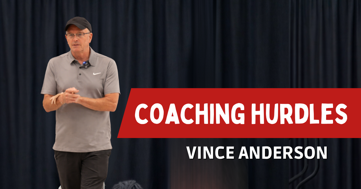 Vince Anderson - Coaching Hurdles