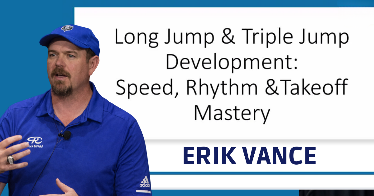 Erik Vance - Long Jump & Triple Jump Development