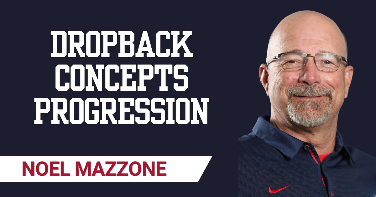 Noel Mazzone - Dropback Concepts Progression