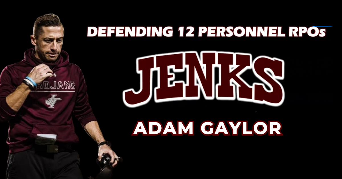 Adam Gaylor - Defending 12 Personnel RPO`s
