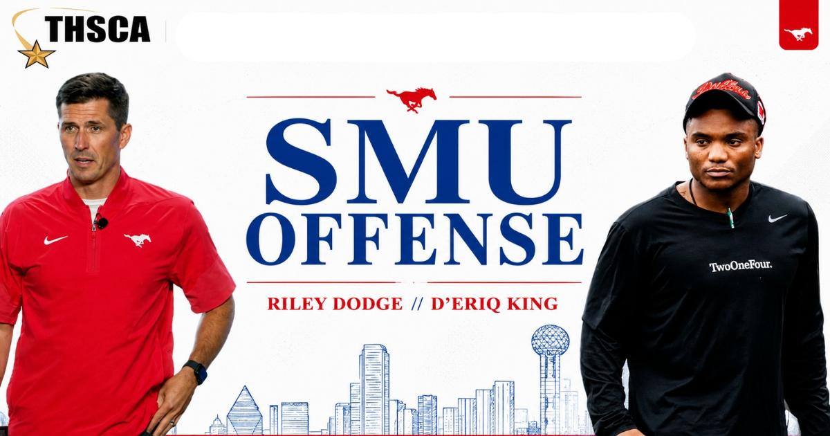 Riley Dodge & D`Eriq King - SMU Offense:  Creating Easy Explosives