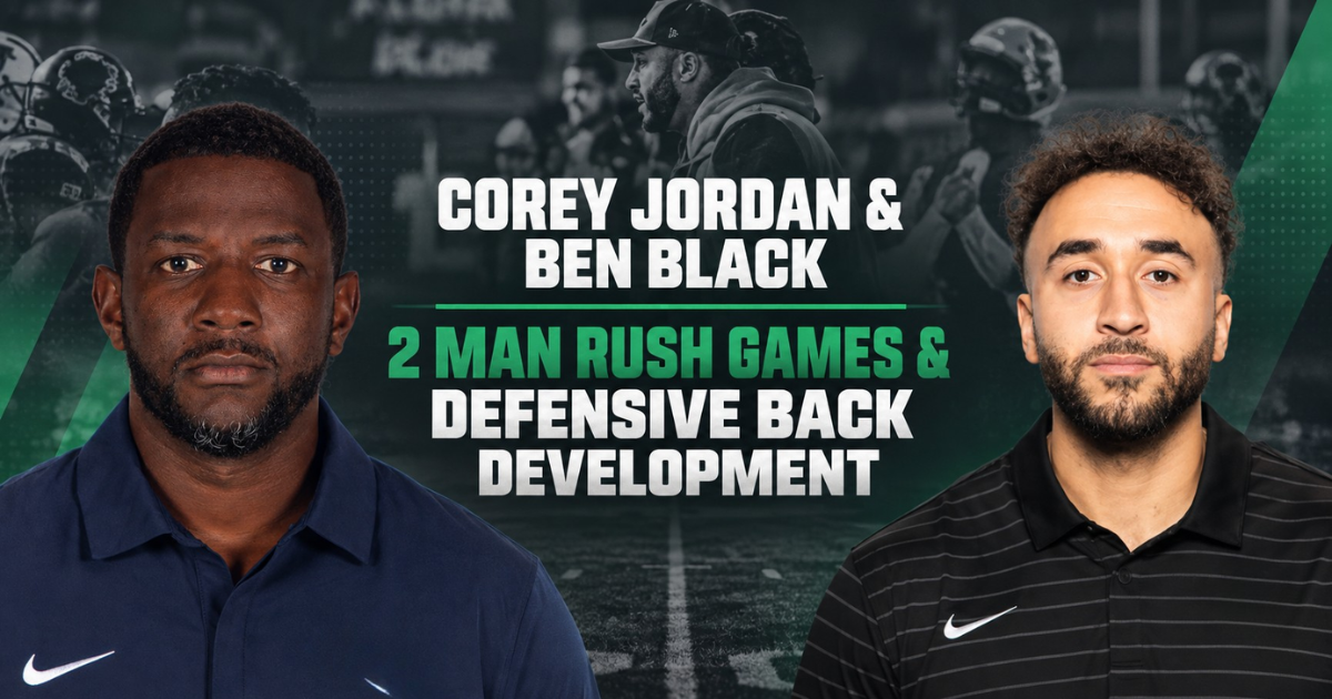 Corey Jordan & Ben Black - 2 Man Rush Games & Defensive Back Development