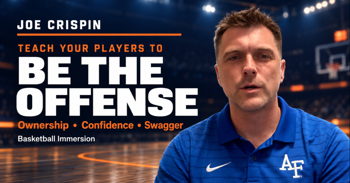 Joe Crispin - Teach Your Players to BE the Offense