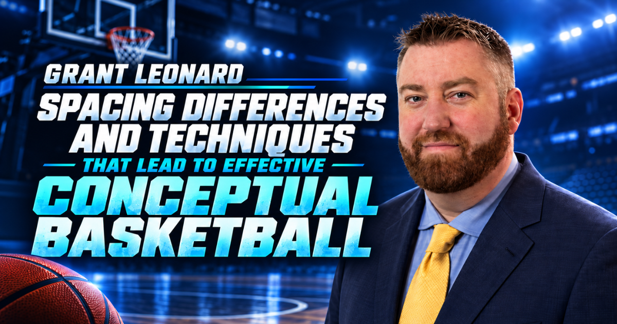 Grant Leonard - Spacing Differences & Techniques