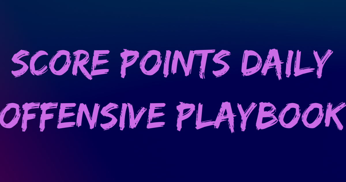 Score Points Daily Offensive System