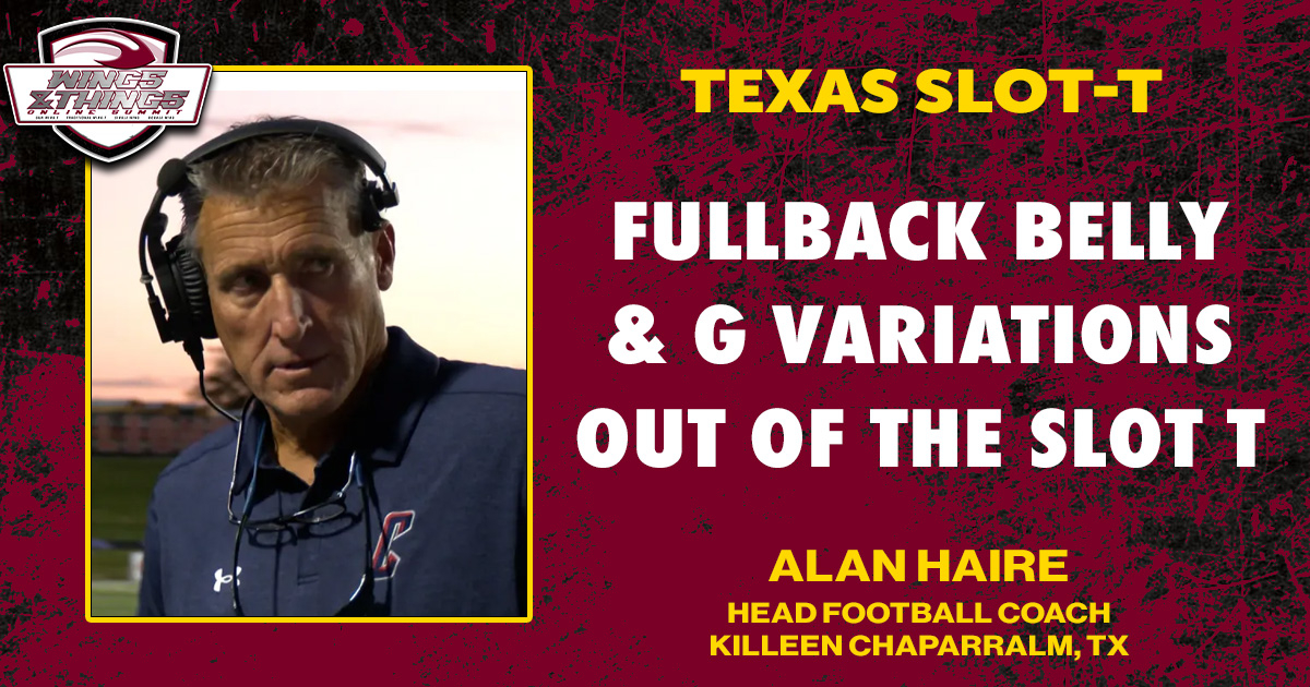 Fullback Belly & G Variations out of the Slot T