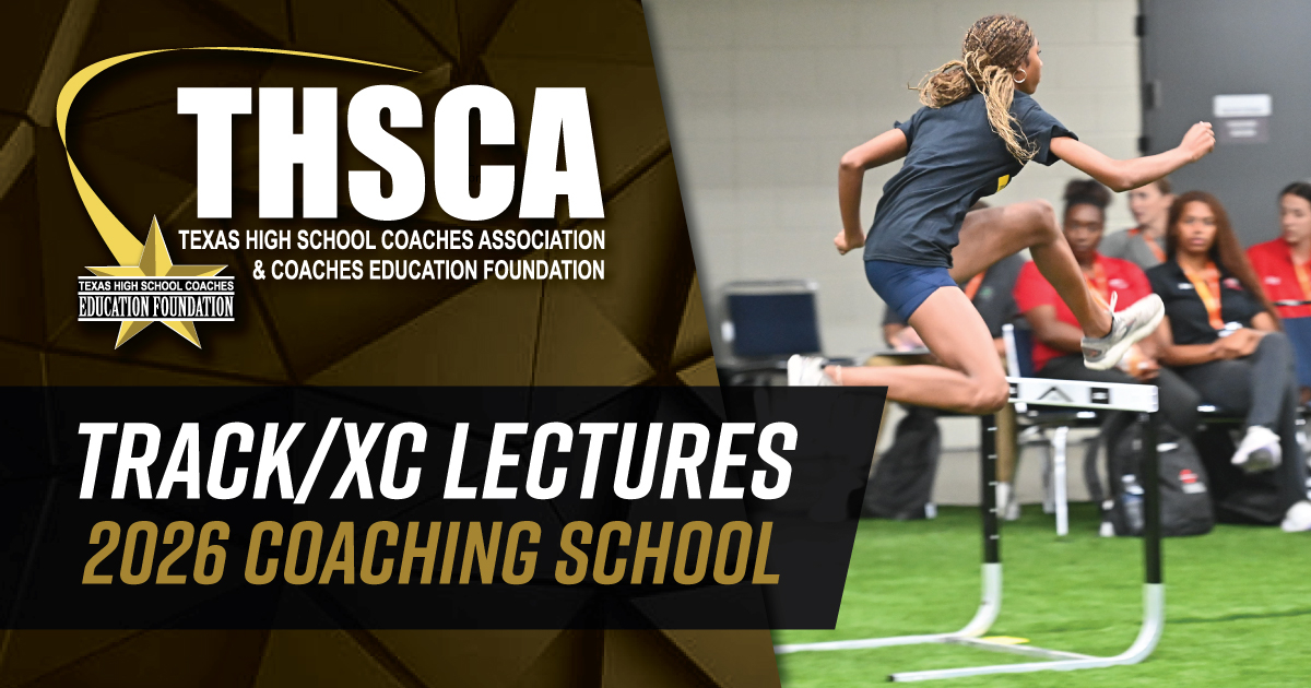  Track & XC Lectures - THSCA Coaching School 2026