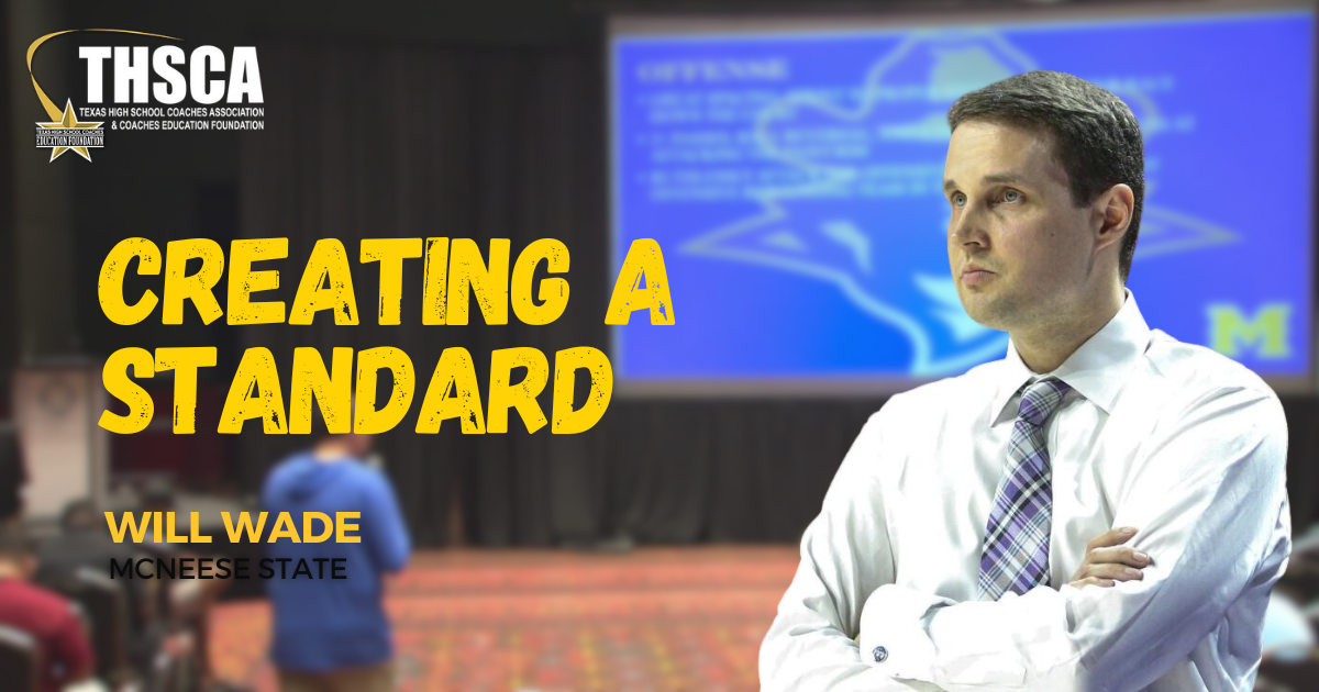 Will Wade - McNeese State - Creating a Standard