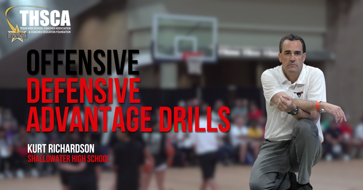 Kurt Richardson - Shallowater HS - Offensive/Defensive Advantage Drills 