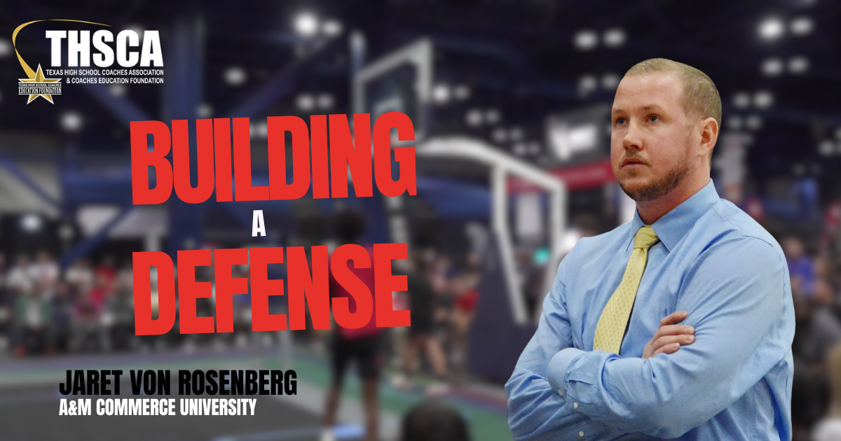 Jaret Von Rosenberg - A&M Commerce Univ. - Building a Defense