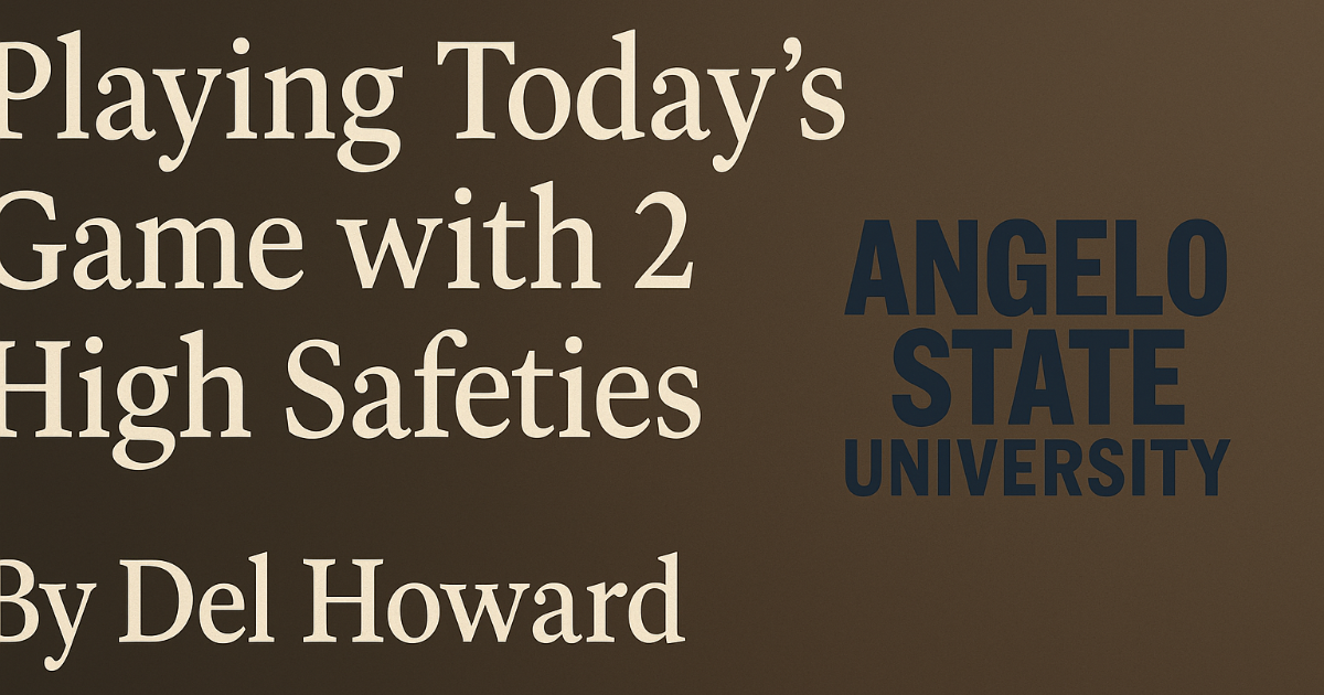 Del Howard - Angelo State Univ.-  Game-Planning and Technique