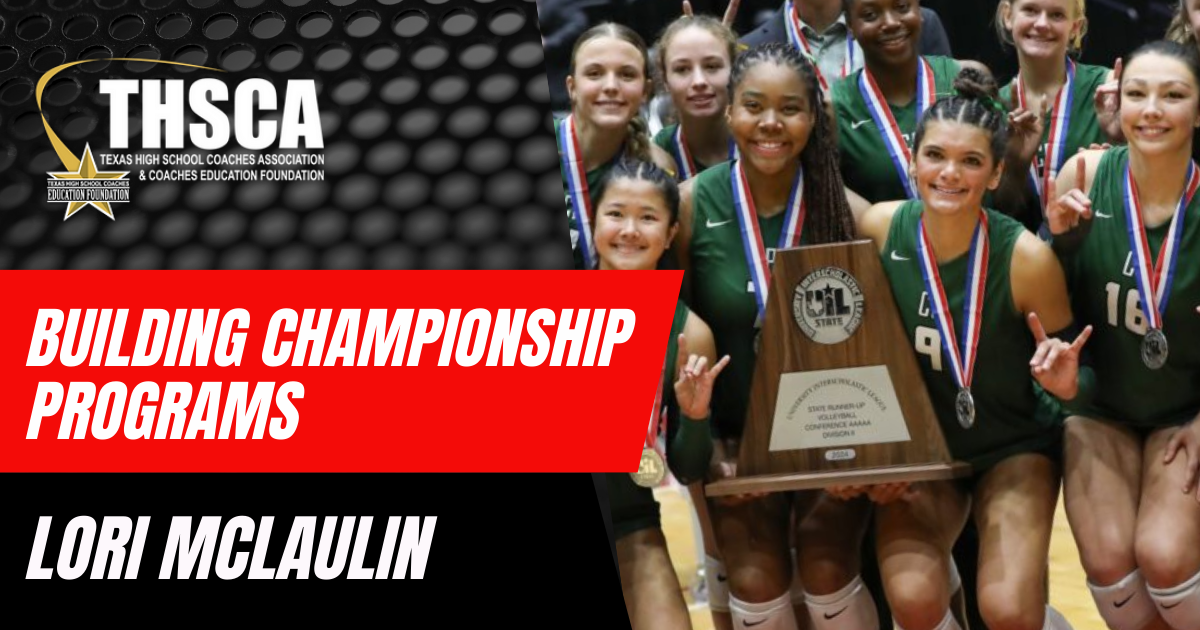 Lori McLaulin - Cedar Park HS: Building Championship Programs
