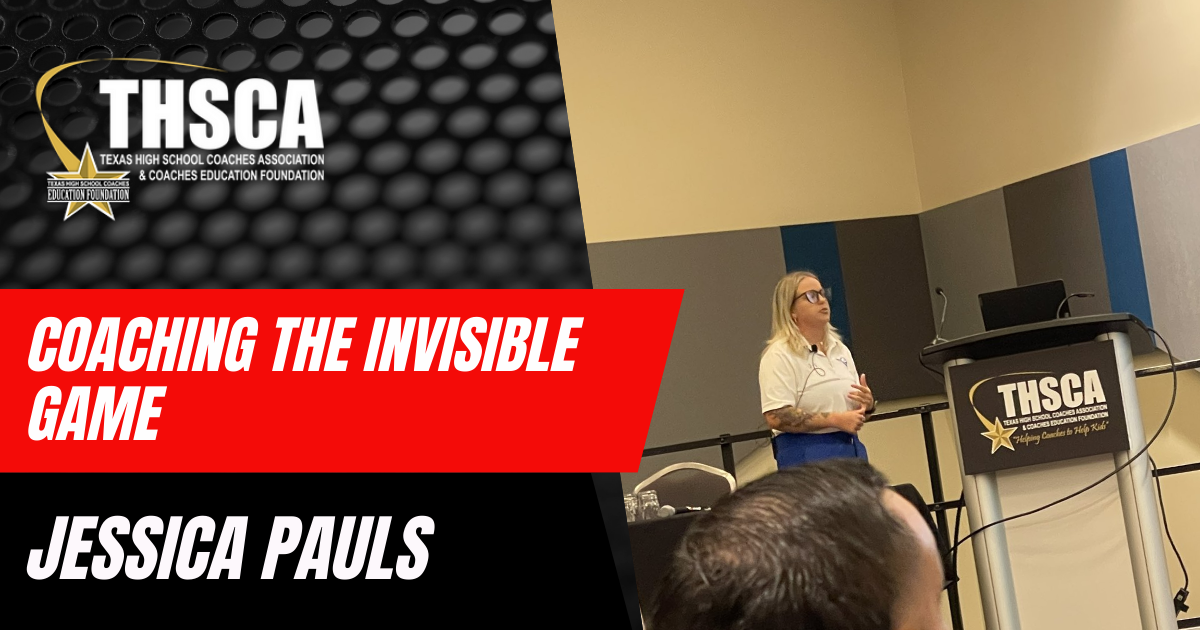 Jessica Pauls, Weatherford- Coaching the Invisible Game