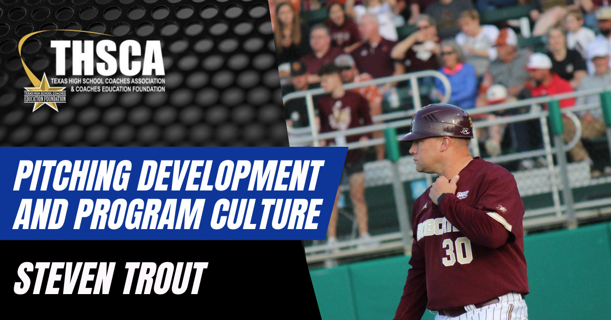 Steven Trout - Texas State: Pitching Development and Program Culture