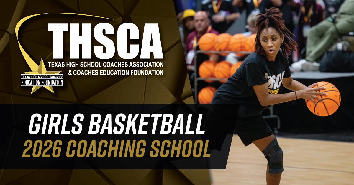 GIRLS Basketball Lectures - THSCA Coaching School 2026