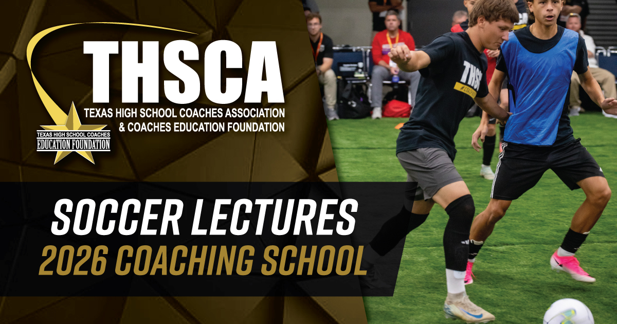 Soccer Lectures - THSCA Coaching School 2026