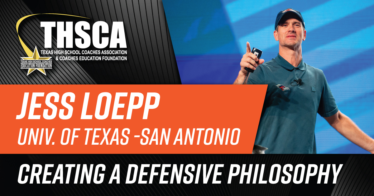 Jess Loepp - UTSA - Creating a Defensive Philosophy