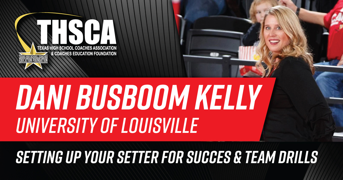 Dani Busboom Kelly - Setting Up Your Setter for Success/Team Drills