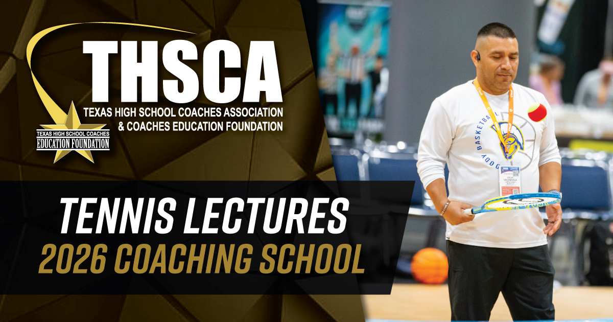 Tennis Lectures - THSCA Coaching School 2026