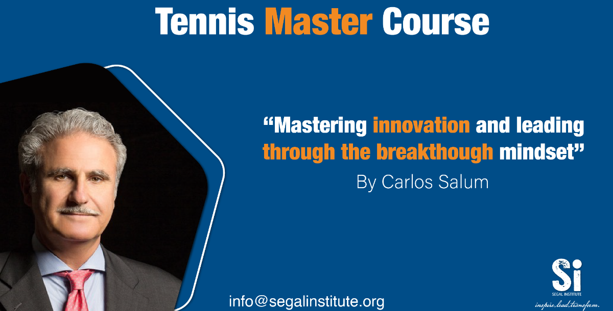 Mastering Innovation and Leading through the breakthrough mindset