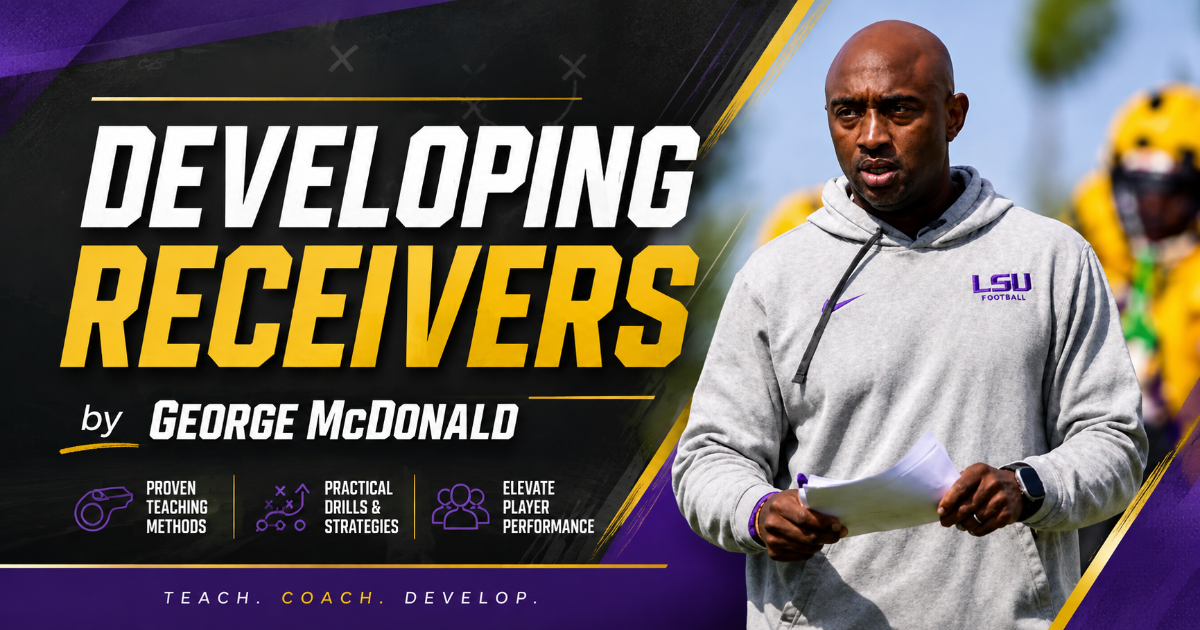 Developing Young Receivers with George McDonald