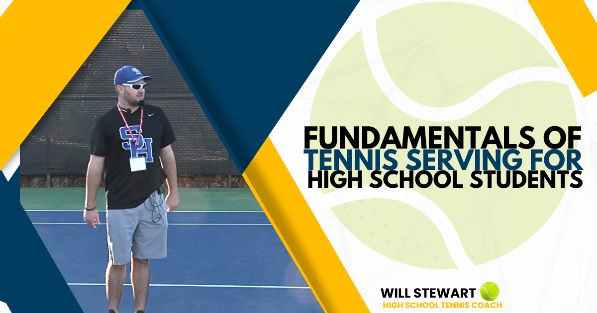Fundamentals of Tennis Serving for High School Students