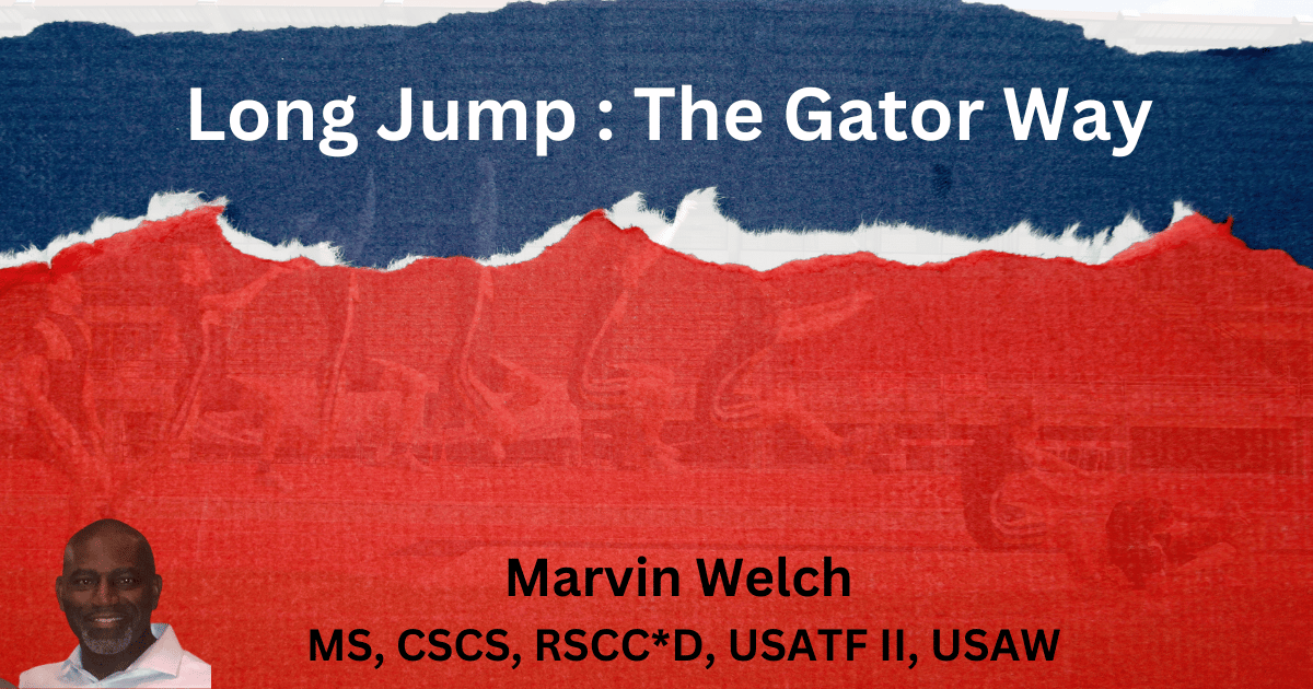 Long Jump: The Gator Way